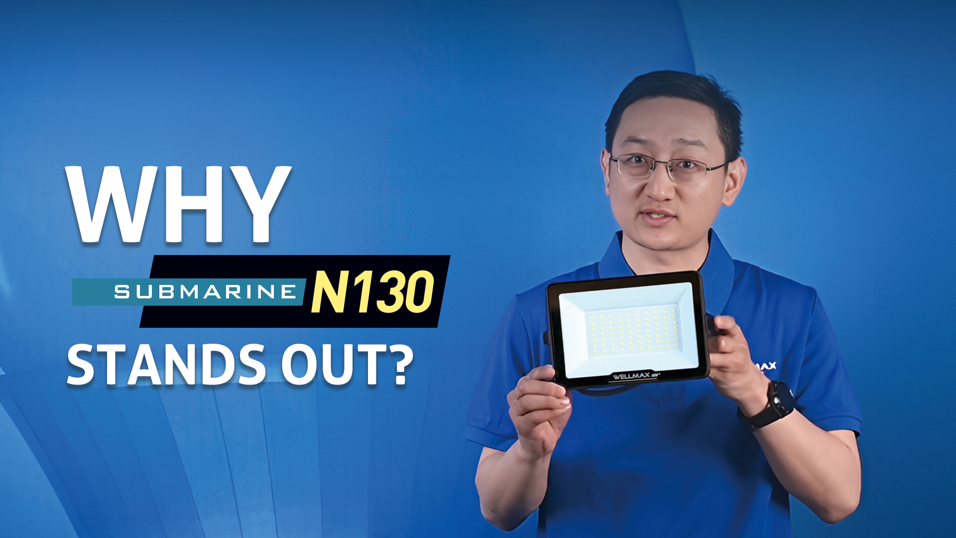 WHY Submarine N130 STANDS OUT ?